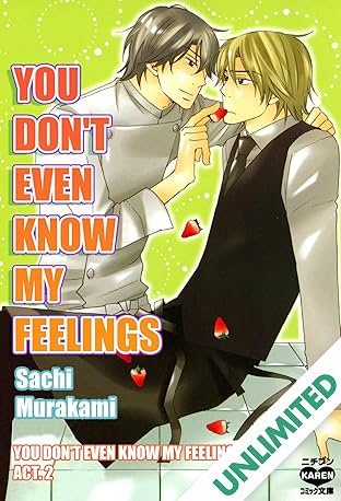 You Don't Even Know My Feelings (Yaoi Manga) #2